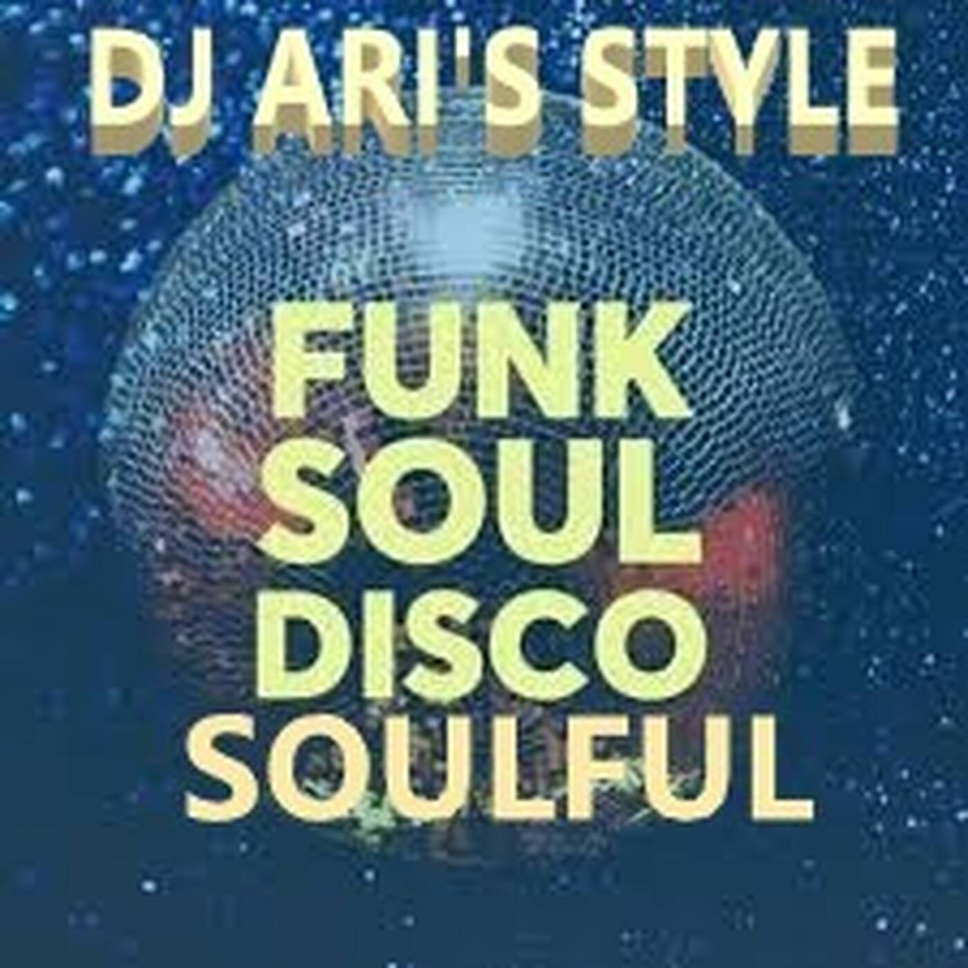 DJ ARI'S STYLE#SPRING SOULFUL& FUNKY DISCO HOUSE #EP 02 2023 episode artwork