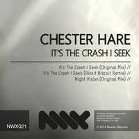 Night Vision (Out on Beatport & iTunes via NuWax Now!) by Chester Hare