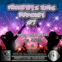 Freestyle Time Podcast(EP07-T2) by FREESTYLE TIME