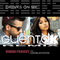 Rimini Project feat Jodz & Jackson - Drinks on me (Guenta K Remix) by Guenta K