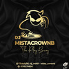 Djay Mistacrownb
