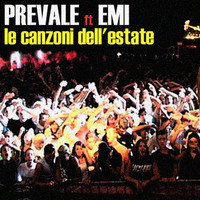 Prevale ft. Emi - Le Canzoni Dell'Estate ( Ti Batte Il Cuore Mix ) by Prevale