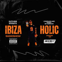Horatio presents Ibizaholic Radioshow Episode 149 by HORATIOOFFICIAL