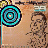 Diablo Podcast 39 - mixed by Marco Diablo / B-Day Special by Marco Diablo