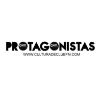 PROTAGONISTAS EN CULTURA DE CLUB FM
