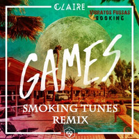 Games (Smoking Tunes Unofficial 2k16 Remix)*Snipped* by Smoking Tunes