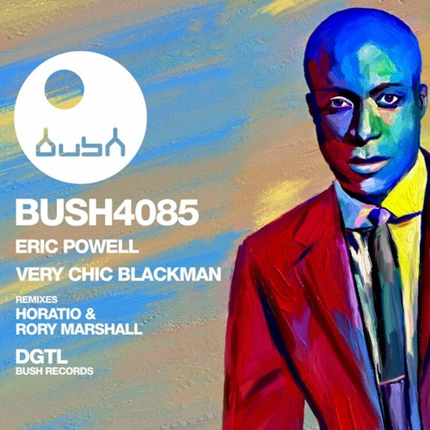 CARL COX PLAYING  ERIC POWELL VERY CHIC BLACKMAN HORATIO REMIX BUSH RECORDS?IN HIS BBC RADIO1 episode artwork