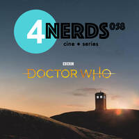 4Nerds 058 Especial Doctor Who by 4Nerds