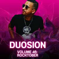 Duosion Volume 46 - Rocktober by Duosion