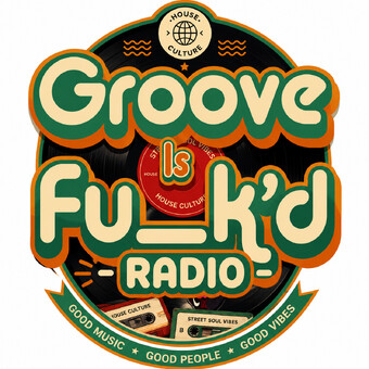 Groove Is Fu_k&rsquo;d Radio