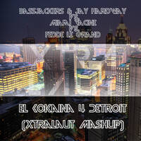 Bassjackers & Jay Hardway VS. Miami Yacine - El Kokaina 4 Detroit [XtraLaut Mashup] by XtraLaut