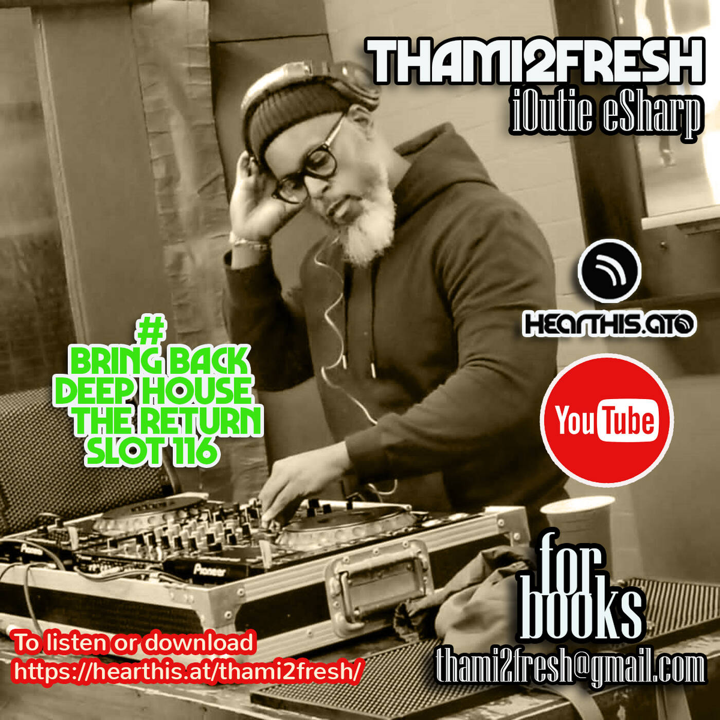 #Bring Back Deep House Slot 116 The Return