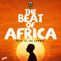 The Beat of Africa 2026 (Tales of the Summer) by Thuto Thē Human
