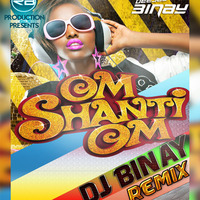 Om Shanti Om Remix (Karz -1980) - DJ Binay by Ray Brothers Production
