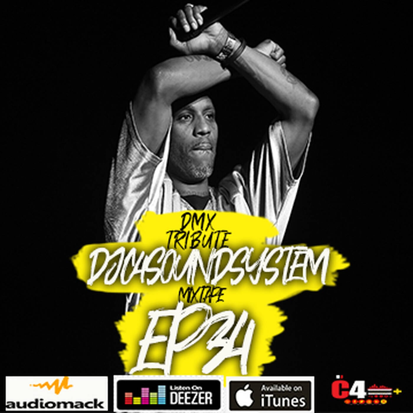 DMX TRIBUTE DJC4SOUNDSYSTEM EP#34 MIXTAPE_.jpg episode artwork