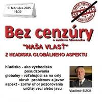 Bez cenzúry 271 - 2025-02-09 „NAŠA VLASŤ Z HĽADISKA GLOBÁLNEHO ASPEKTU“ by Slobodný Vysielač
