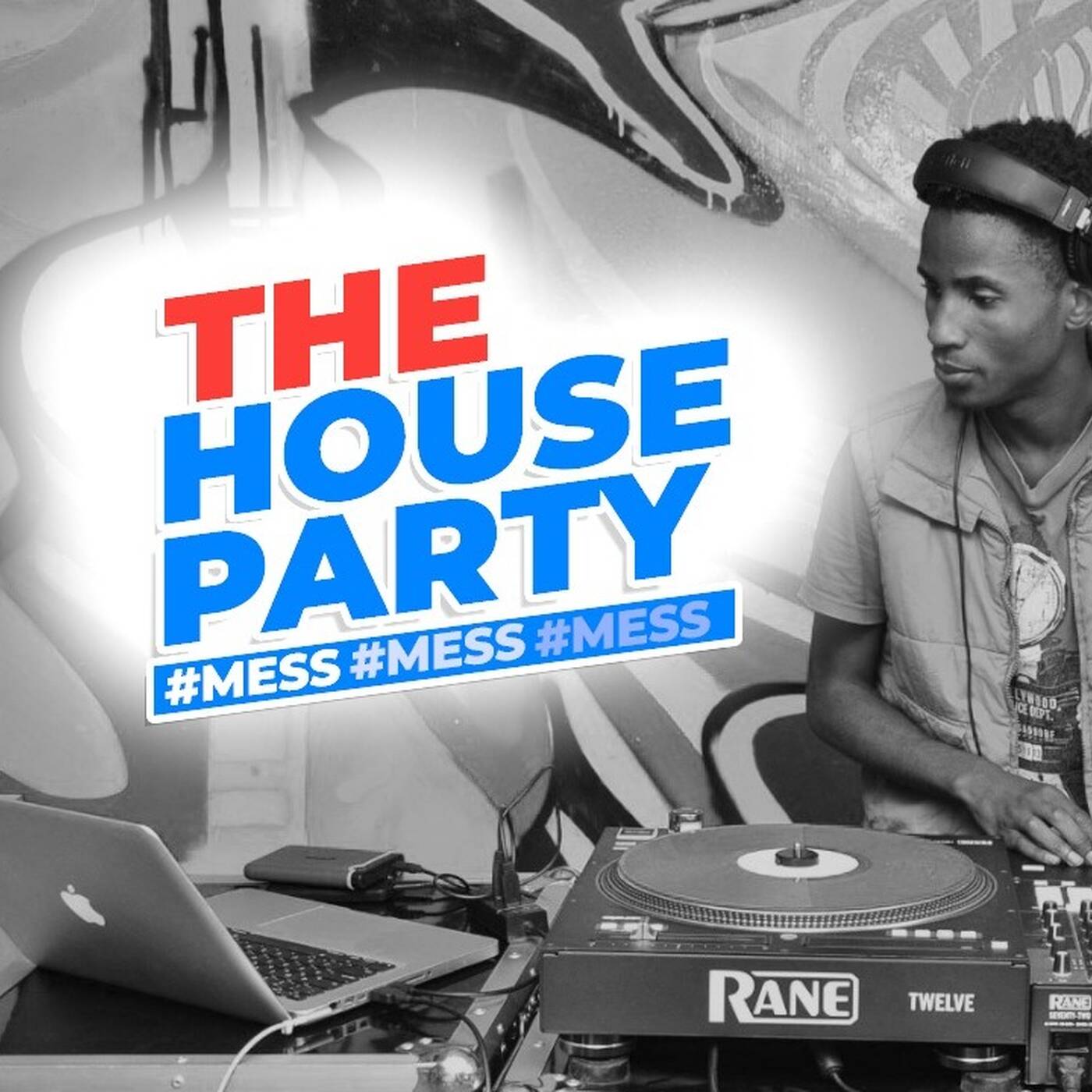 The House Party With DJ abba #MESS 1 episode artwork