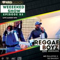 Episode-03 - Reggae Boyz live juggling on NRG Radio by Dj Smash254
