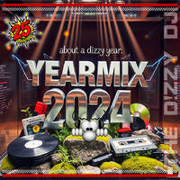 The Dizzy DJ - about a dizzy year - YEARMIX 2024 by The D!zzy DJ