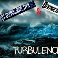 Fiekster &amp; Destructor Zaro - Turbulence by Fiekster