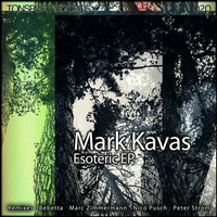 Mark Kavas - Esoteric (Peter Strom Remix) TONSPUR RECORDS by Peter Strom