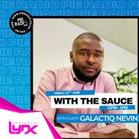 With The Sauce - Guest mix by Galactiq Nevin by Mali Mali