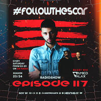 #FOLLOWTHESCAR Episode 117 Guest Mix D'AMICO &amp; VALAX (09-12-2023) by Scar
