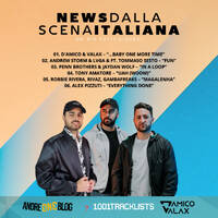 D'Amico &amp; Valax x Andre1blog : News Dalla Scena Italiana 173 by News dalla Scena Italiana