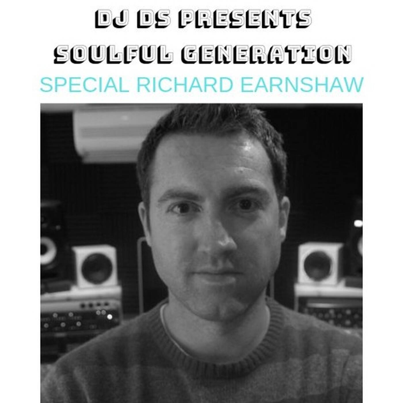 SOULFUL GENERATION BY DJ DS(FRANCE) SPECIAL RICHARD EARNSHAW episode artwork