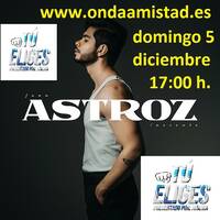 ONDAAMISTAD: 333-TU ELIGES 333 CON ENTREVISTA A JUAN ASTROZ( 05.dic.2021) by ONDAAMISTAD