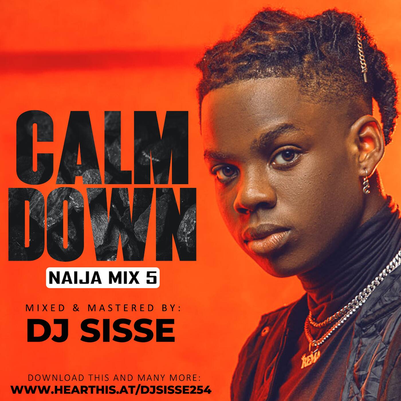 DJ SISSE - CALM DOWN MIX (NAIJA 5)