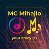 MC Mihajlo