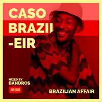 Jive Hub presents Caso Brazileir by Bandros aka Billionaire
