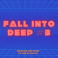 FALL INTO DEEP #3 by Pierfrancesco Pier Di Stolfo