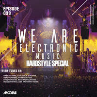We Are Electronic Music 033 by ModaviOfficial