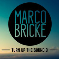 Turn Up The Sound #8 by Marco Bricke by Marco Bricke