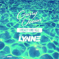 Garry Ocean feat. Lynne - I Really Like You by GarryOcean
