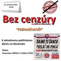 Bez cenzúry 209 - 2023-01-22 „POZHASÍNANÉ ?“ by Slobodný Vysielač