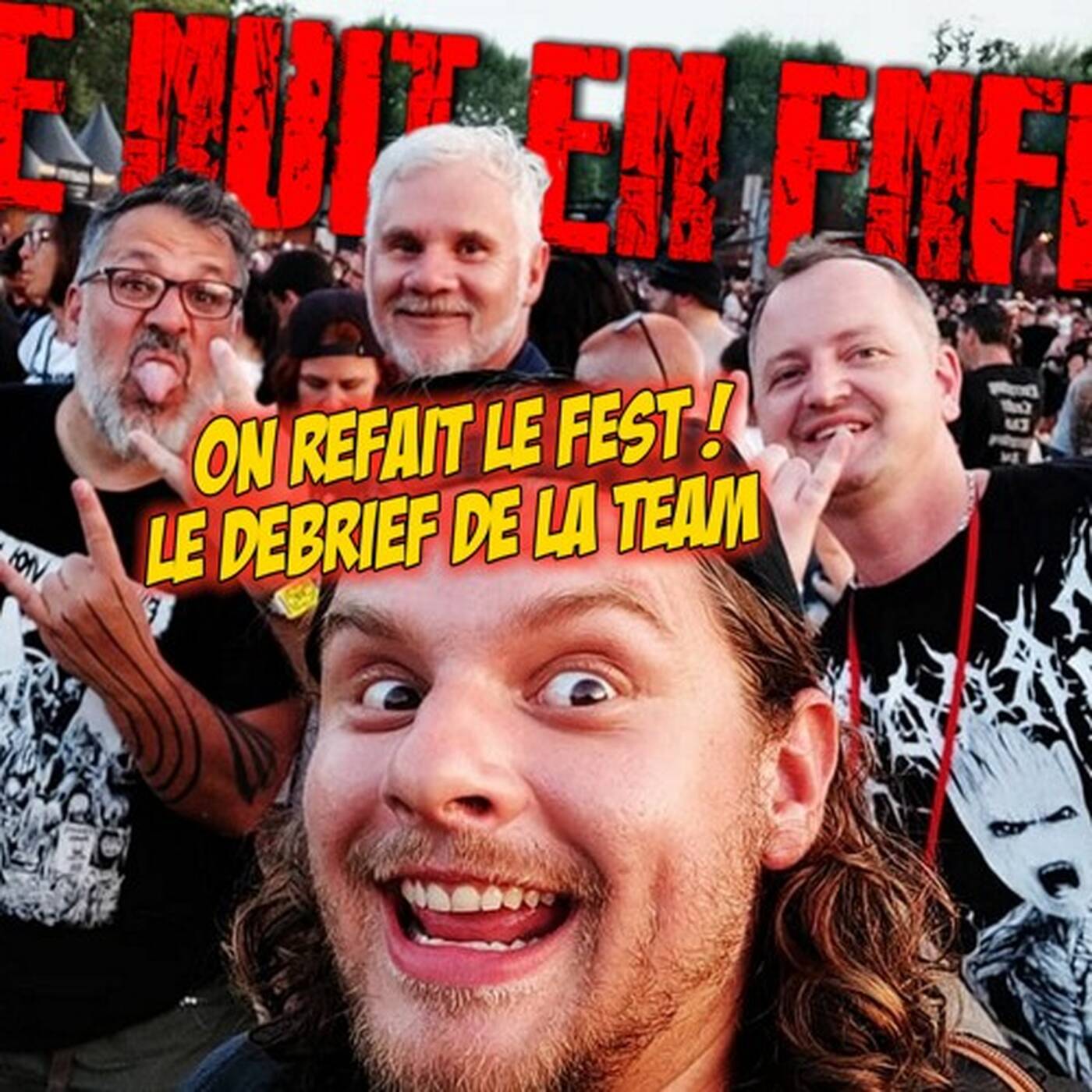 Une Nuit En Enfer - ON REFAIT LE HELLFEST 2022 ! LE GRAND DEBRIEF ! episode artwork