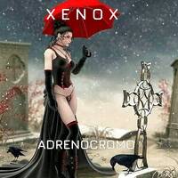 < XENOX > ADRENOCROMO *Live Act* by FUEGO ASTRAL