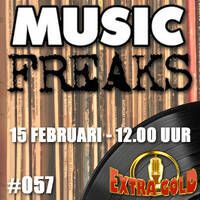 MusicFreaks #057 - 15 Februari 2023 - Radio Extra Gold by Retro Flashback