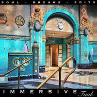 IMMERSIVE FUNK by BOMBSHELL II