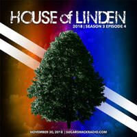 House of Linden S3E4 - Live on SugarShackRadio.com by MrLinden