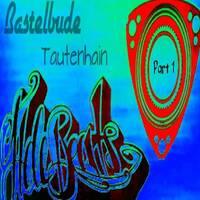 Bastelbude Tautenhain Part 1 1.9.2018 by HoleBeats