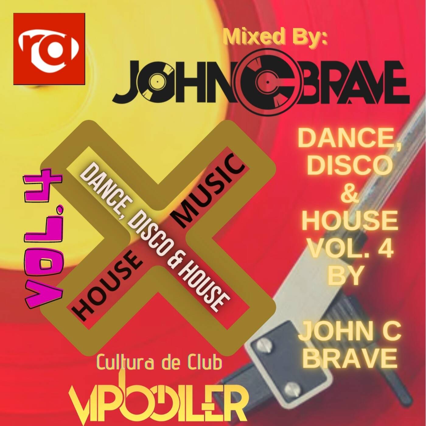 108 DANCE DISCO & HOUSE VOL 4 BY JOHN C BRAVE SZONA DJ 04 12 2021 episode artwork