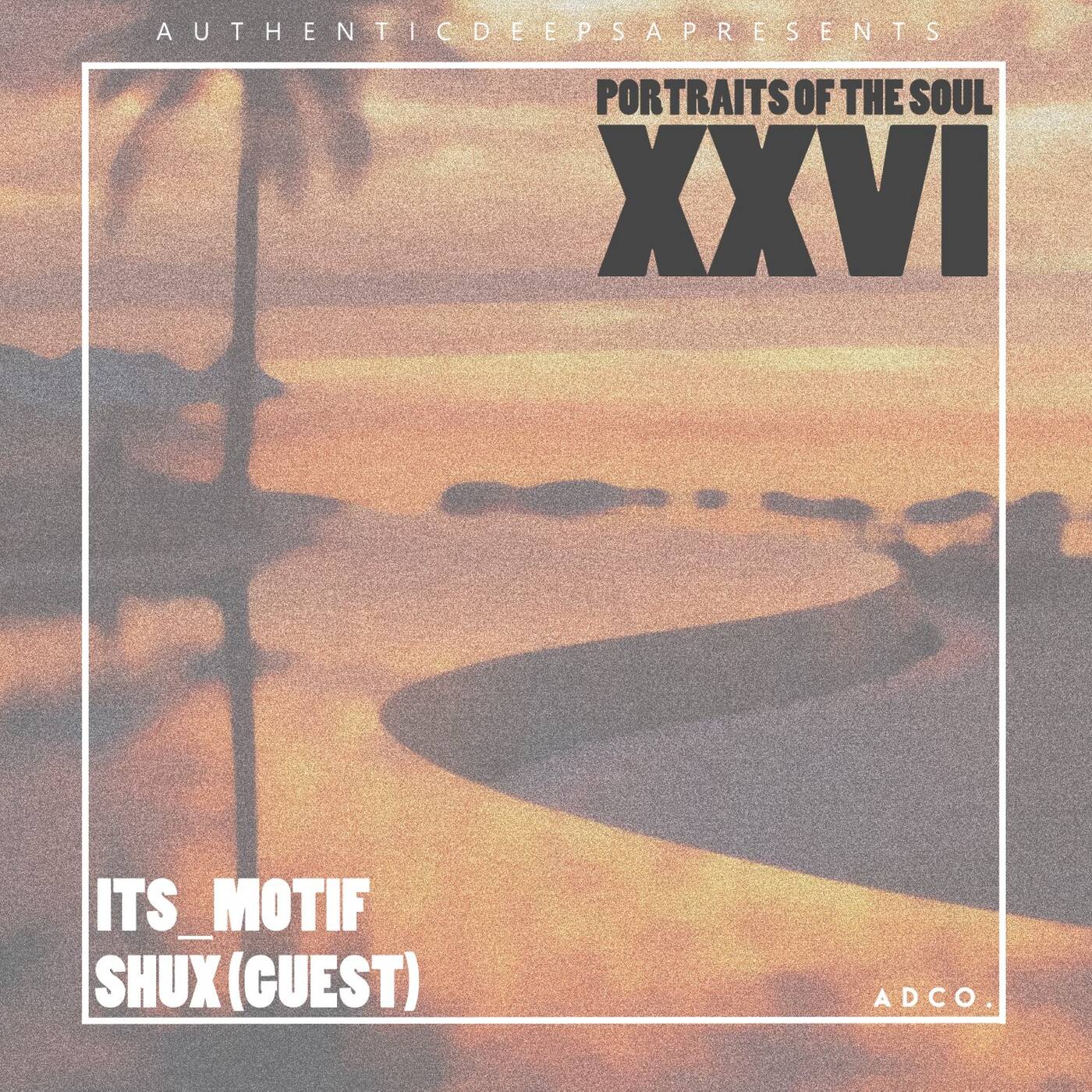 Portraits Of The Soul - XXVI (Guest Mix by Shux Dj) episode artwork
