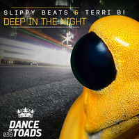 DOT039 Slippy Beats & Terri B! - Deep In The Night (Maui´s Summer Breeze Remix) by Dance Of Toads