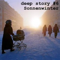 deep story nr. 6 | Sonnenwinter | by Shawn Breka by deep stories