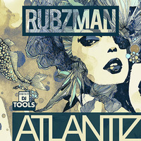 Rubman - Atlantiz EP (Znippits) by Rubzman