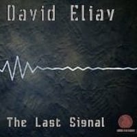David Eliav - The Last Signal by David Eliav